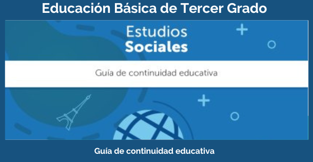 Educación Básica guia de educación de estudios sociales de Tercer Grado